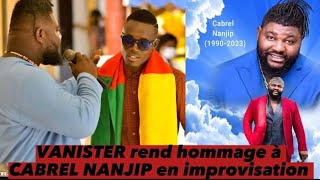 Vanister rend hommage à Cabrel Nanjip en improvisation [upl. by Aistek]