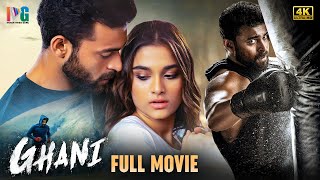 Ghani Latest Full Movie 4K  Varun Tej  Saiee Manjrekar  Upendra  Malayalam  Indian Video Guru [upl. by Anilatac551]