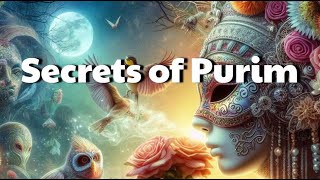 Secrets of Purim [upl. by Olmsted224]