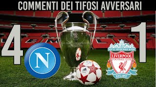 NAPOLI 4  LIVERPOOL 1 HIGHLIGHTS e LIVE REACTIONS Champions League Commenti dei tifosi avversari [upl. by Zorana]