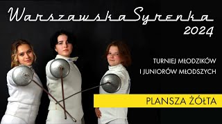 Warszawska Syrenka 2024 – turniej młodzikówjuniorów mł – żółta plansza [upl. by Tace424]