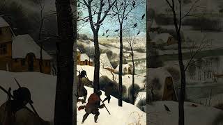 The Hunters in the Snow by Pieter Bruegel the Elder shorts [upl. by Trevah562]