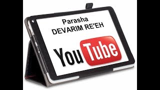 AUDIO VIDEO REEH  Devarim 11 26 al 1617 [upl. by Rhynd]