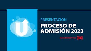 Proceso de admisión 2023 [upl. by Fillian815]