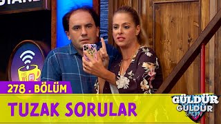 Tuzak Sorular  Güldür Güldür Show 278Bölüm [upl. by Linnie674]