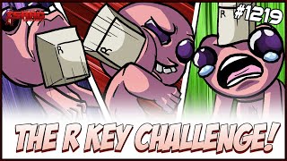 THE R KEY CHALLENGE  The Binding Of Isaac Repentance  1219 [upl. by Nauqan]