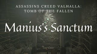 Maniuss Sanctum  Assassins Creed Valhalla  Tomb of the Fallen [upl. by Kernan]