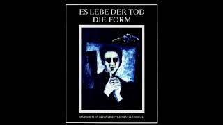 Die Form  Es Lebe Der Tod Full Album 1987 [upl. by Bor]