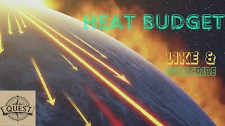 Heat Budget [upl. by Atolrac383]