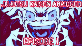 JuJutsu Kaisen Abridged  Episode 1 [upl. by Grishilda147]