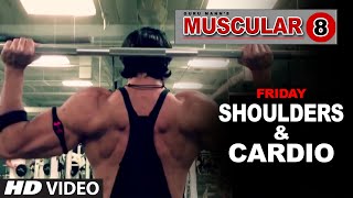 Friday Shoulders Workout amp Cardio Workout  MUSCULAR 8 by Guru Mann [upl. by Latimer]