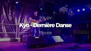 Kyo  Dernière Danse Cover by ToloV  Live  Louvignies fête lété [upl. by Turk]