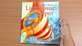 📚 Kids Book Read Aloud THE LITTLEST LIGHTHOUSE KEEPER By Haidi AND Daniel Howarth [upl. by Nylorac]