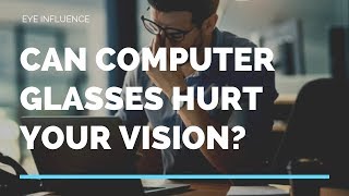 Can Computer Glasses Hurt Your Vision  Opticians Advice [upl. by Edylc]