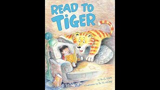 Read to Tiger [upl. by Cirilla]