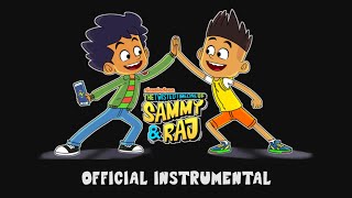 The Twisted Timeline of Sammy amp Raj  Theme Song Official Instrumental [upl. by Hgeilyak]