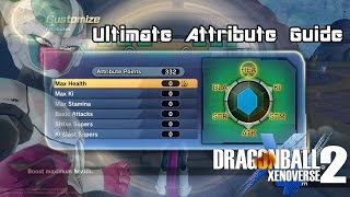 The ULTIMATE Stat amp Attribute Guide  Dragon Ball Xenoverse 2 [upl. by Akili672]