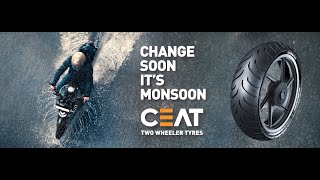 CEAT 2Wheeler  Change Soon It’s Monsoon [upl. by Bezanson]