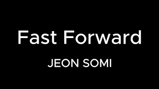 Fast Forward  Jeon Somi Instrumental Karaoke Version [upl. by Belac]