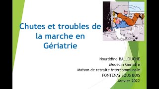 Chutes et troubles de la marche en gériatrie Dr BALLOUCHE gériatre [upl. by Barrada]