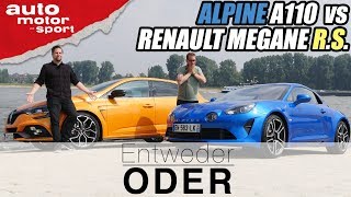 Alpine A110 vs Renault Megane RS Entweder ODER  VergleichReview auto motor und sport [upl. by Leonardo]