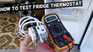 HOW TO TEST FRIDGE THERMOSTAT [upl. by Hultin281]