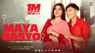 Maya Basyo  Suresh Lama • Dr Aleeya Shoaib • Official Music Video [upl. by Fishback]