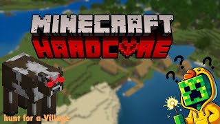 Minecraft Hardcore 12 hunt for a village a new world [upl. by Edals359]