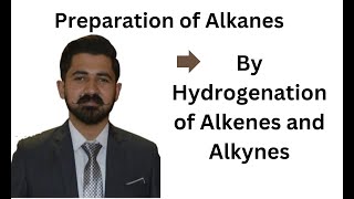 Preparation of Alkanes from Hydrogenation of Alkenes and Alkynes SabatierSenderns Reaction [upl. by Novia665]