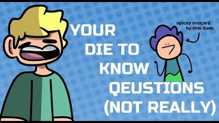 Answering Die to Know Questions FT JunkyJanker [upl. by Jodi124]