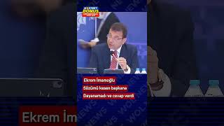 Ekrem İmamoğlu Sözünü kesen başkana böyle cevap verdi [upl. by Breena]