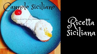 Cannolo siciliano  lantica e originale ricetta [upl. by Kernan]