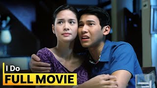 I Do FULL MOVIE  Erich Gonzales Enchong Dee [upl. by Leuams267]