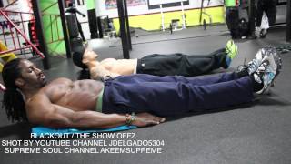 BLACKOUT THE SHOW OFFZ  BAR PRODUCTIVE SUPREME SOUL BEGINNER AB WORKOUT [upl. by Etnaik]