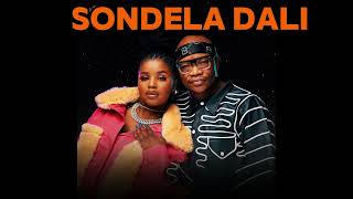 HarryCane amp Nkosazana Daughter  Sondela Dali Official Audio 2024 [upl. by Joann]