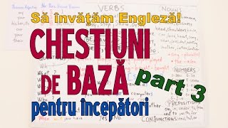 Sa invatam engleza  CHESTIUNI DE BAZA part 3  Lets Learn English [upl. by Retrop]