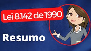 Lei 8142 de 1990 RESUMO [upl. by Gnous]