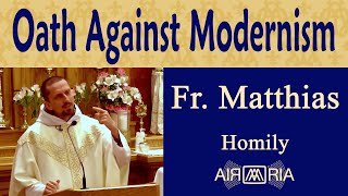 St Pius X vs Modernism  Aug 21  Homily  Fr Matthias [upl. by Ykcor176]