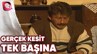 GERÇEK KESİT  TEK BAŞINA SAVAŞMAK [upl. by Betteanne]