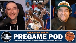 PREGAME POD  Knicks at Magic Preview w Jonathan Osborne of the Sixth Man Show [upl. by Eduard]