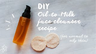 Make this BEAUTIFUL oiltomilk cleanser at home in 5 minutes [upl. by Nywra508]