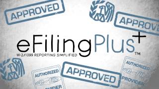 eFiling Plus  Online 1099 and W2 Processing [upl. by Jr]