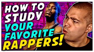 How To Study Your Favorite Rappers  Hip Hop Song Analysis [upl. by Suinuj]