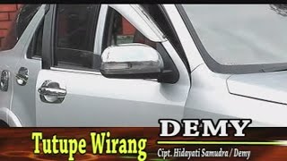 Demy  Tutupe Wirang Official Music Video [upl. by Eelrefinnej]