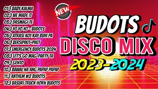 New BUDOTS DISCO MIX NONSTOP 20232024  DJ JOHNREY DISCO REMIX [upl. by Adnanref]