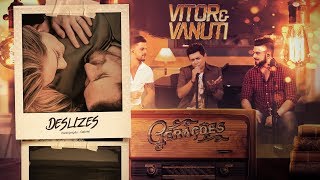 Vitor e Vanuti Feat Gabriel  Deslizes  DVD Gerações [upl. by Zumwalt]