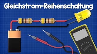 GleichstromReihenschaltung Erklärt [upl. by Melisandra]