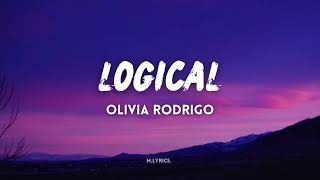 Olivia Rodrigo  logical Lyrics [upl. by Rodrique]