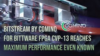 Bitstream by Comino for Bittware FPGA CVP13 reaches maximum performance even known on AMOVEOVEO [upl. by Anohr320]