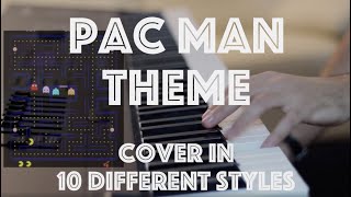 Pac Man Original Theme  Cover in 10 Different Styles [upl. by Ardnusal]